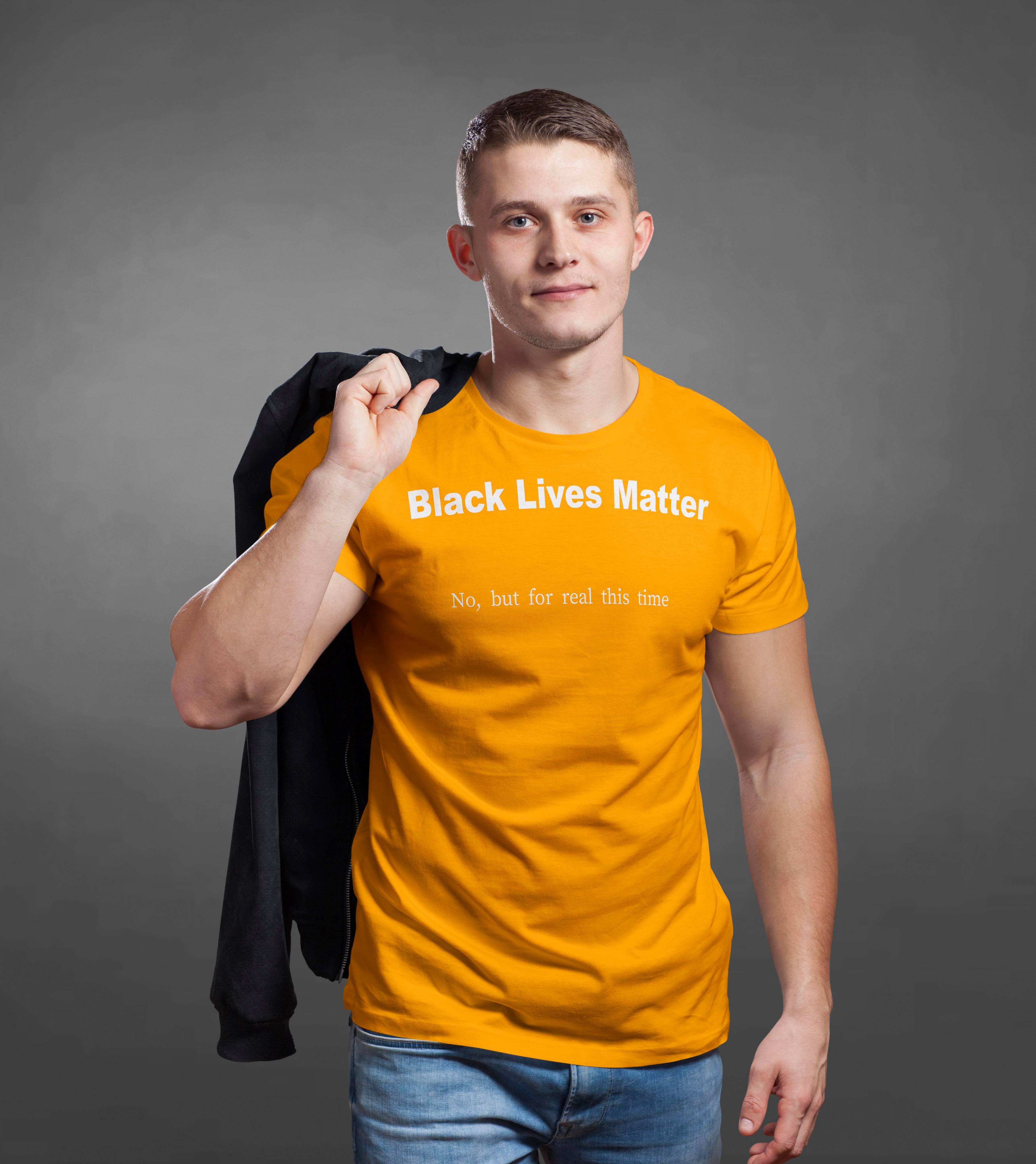 Black Lives Matter...No Really This time