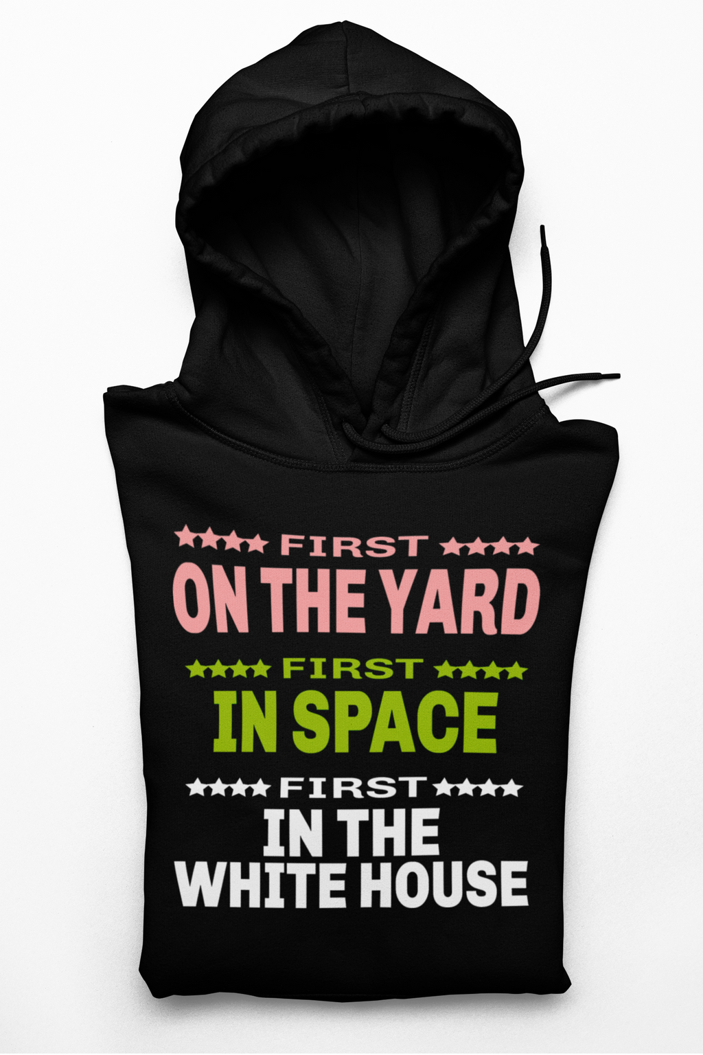 First On The Yard Hoodie