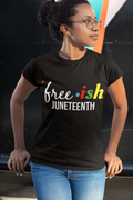Freeish Juneteenth