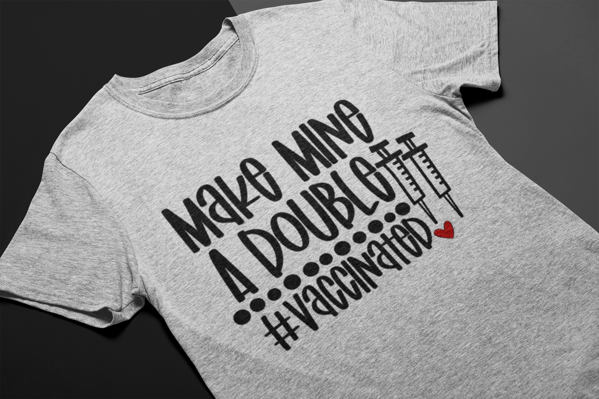 Make Mine A Double Tee