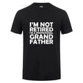 I'm Not Retired I'm A Professional Grandpa Cotton T-Shirt