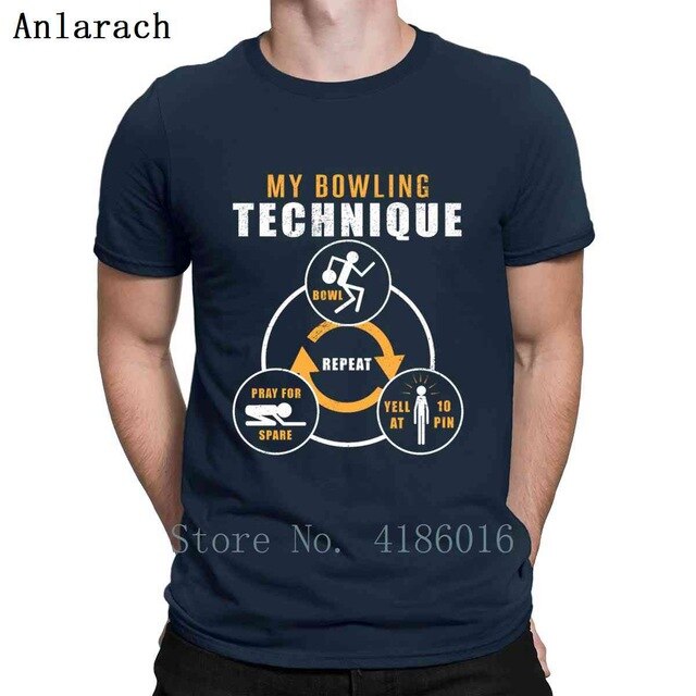 My Bowling Technique Bowler Funny Gifts T Shirt Fitness Personalized Short Sleeve Pattern S-4XL Family Breathable Shirt