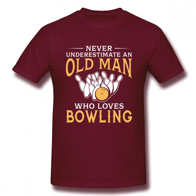 Plus szie Nice Short-sleeved Never Underestimate An Old Man Who Loves Bowling T Shirt Man New Short Sleeve