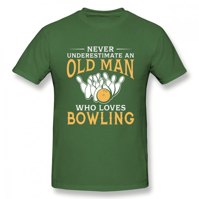 Plus szie Nice Short-sleeved Never Underestimate An Old Man Who Loves Bowling T Shirt Man New Short Sleeve